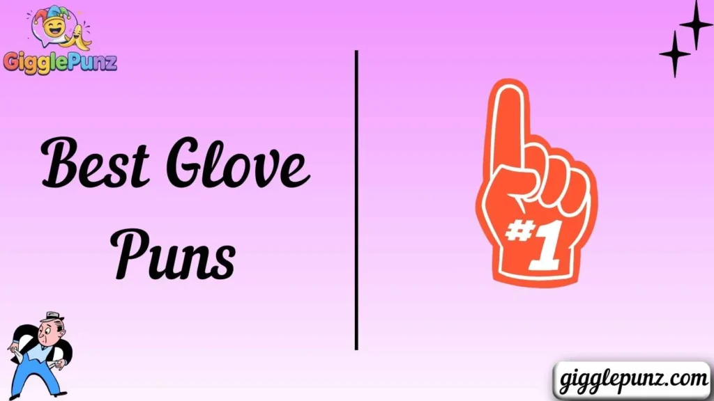 Best Glove Puns
