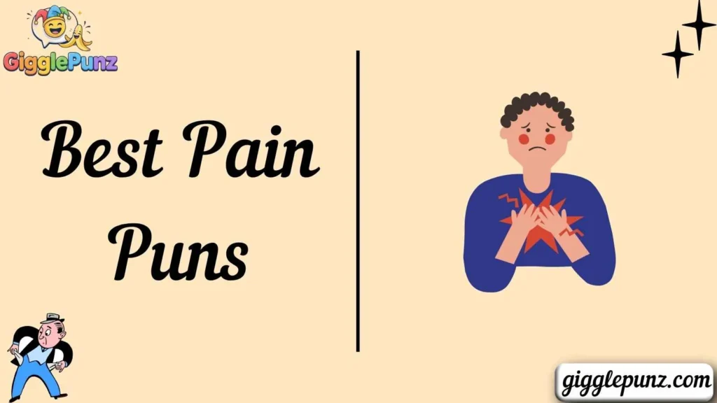 Best Pain Puns