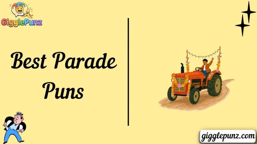 Best Parade Puns