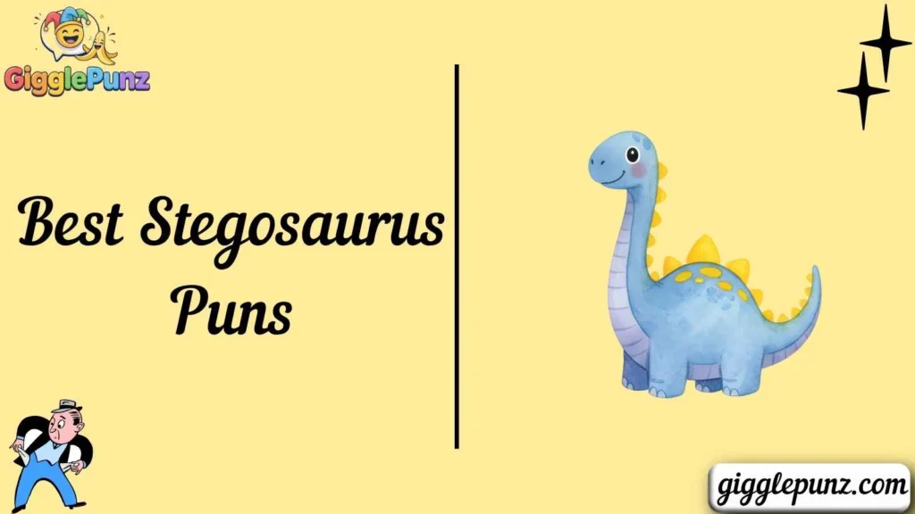 Best Stegosaurus Puns