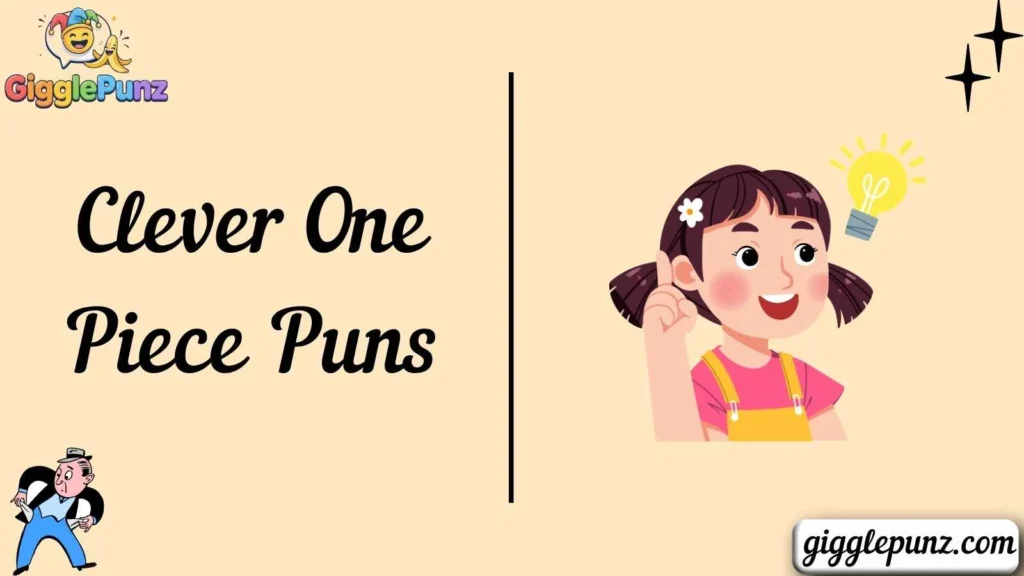 Clever One Piece Puns