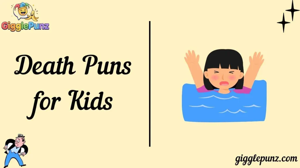Death Puns for Kids