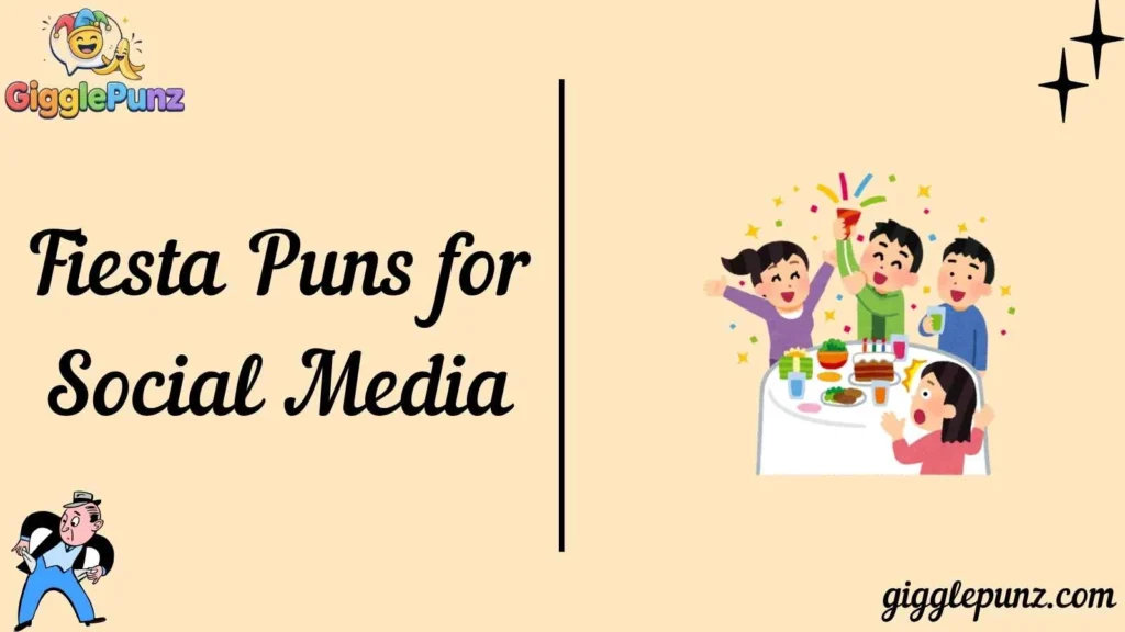 Fiesta Puns for Social Media