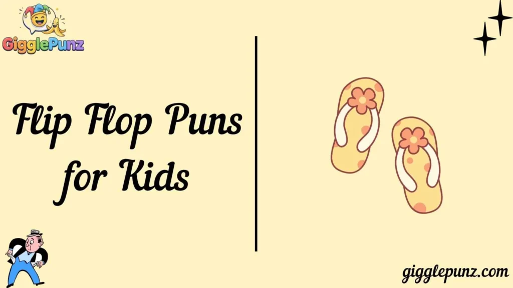 Flip Flop Puns for Kids