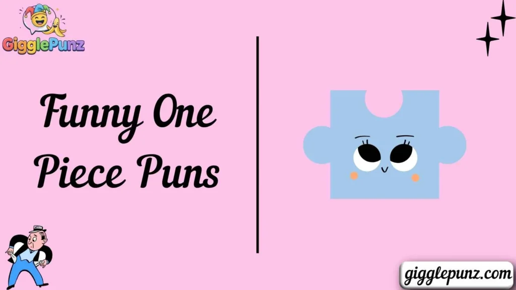 Funny One Piece Puns