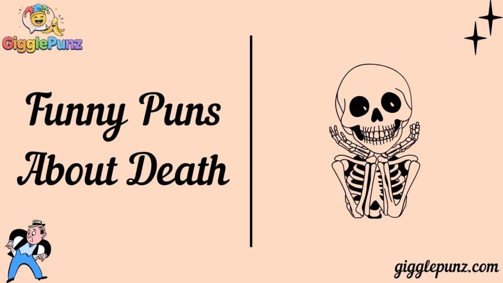 Funny Puns About Death