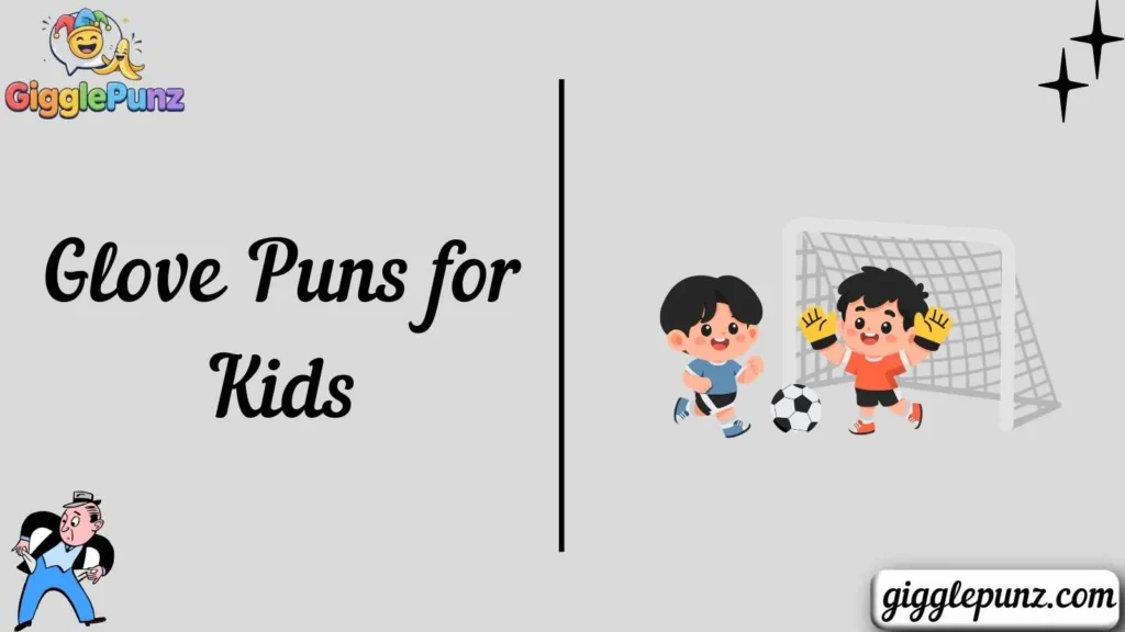 Glove Puns for Kids
