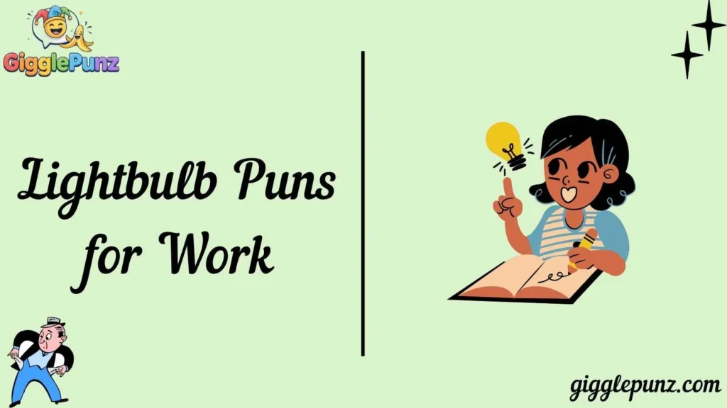 Lightbulb Puns for Work