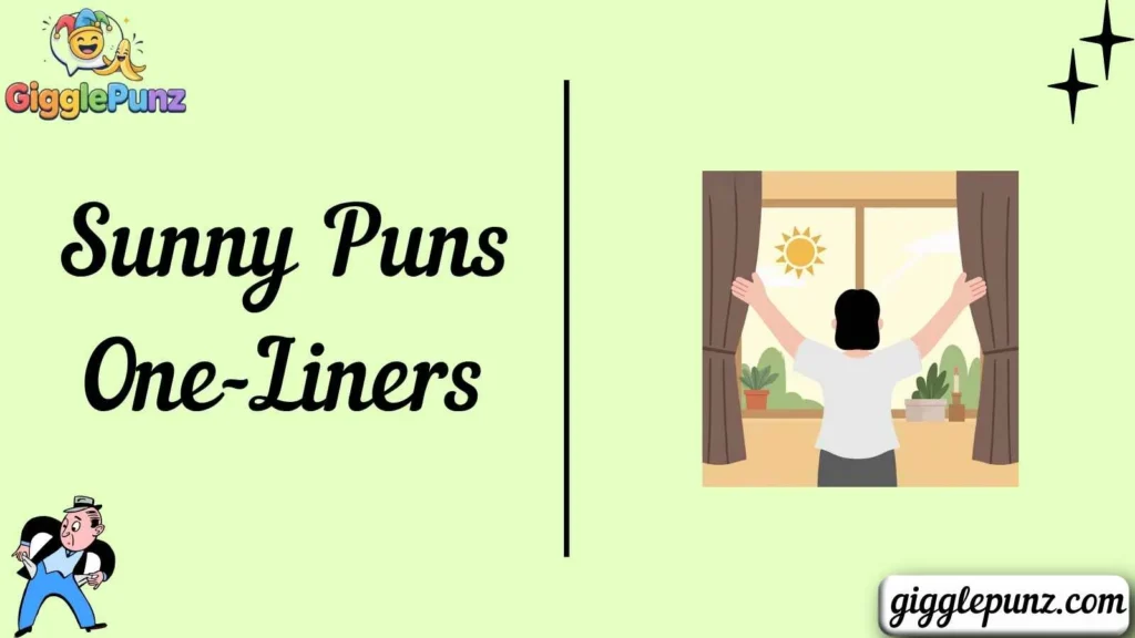 Sunny Puns One-Liners