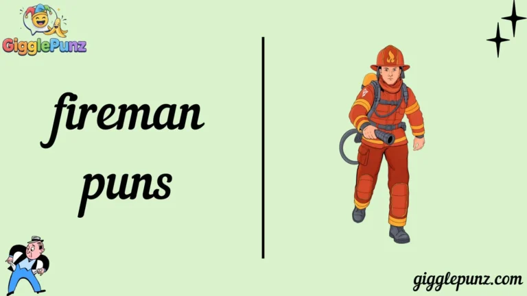 fireman puns