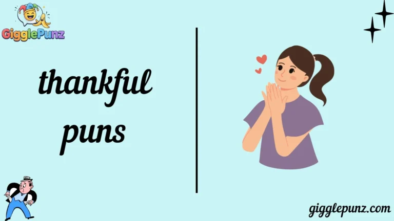 thankful puns