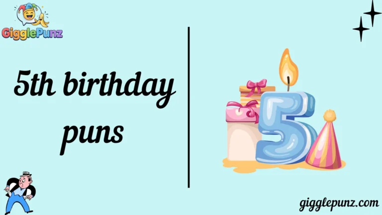 5th birthday puns