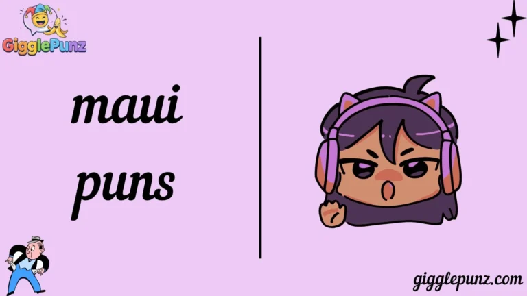 maui puns